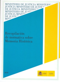 View details of RECOPILACIÓN DE NORMATIVA SOBRE MEMORIA HISTÓRICA, DVD, 2010