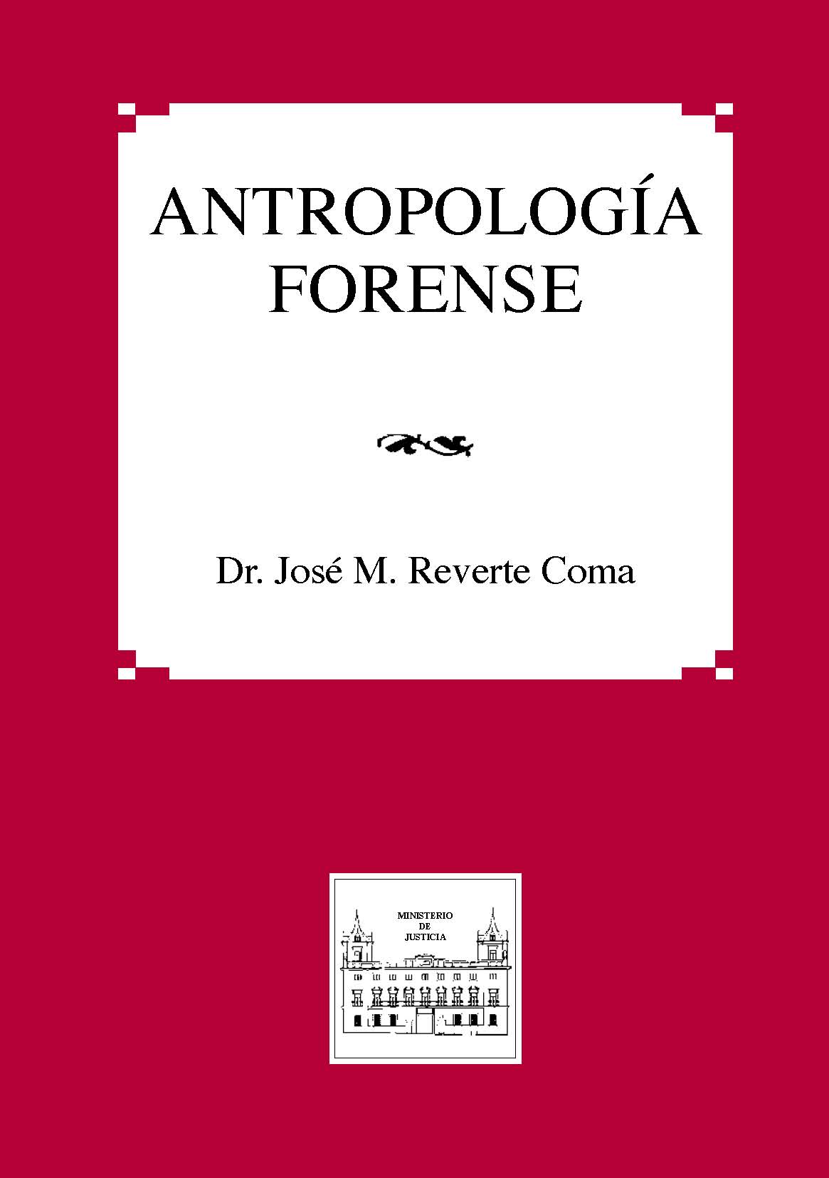 View details of ANTROPOLOGÍA FORENSE PDF