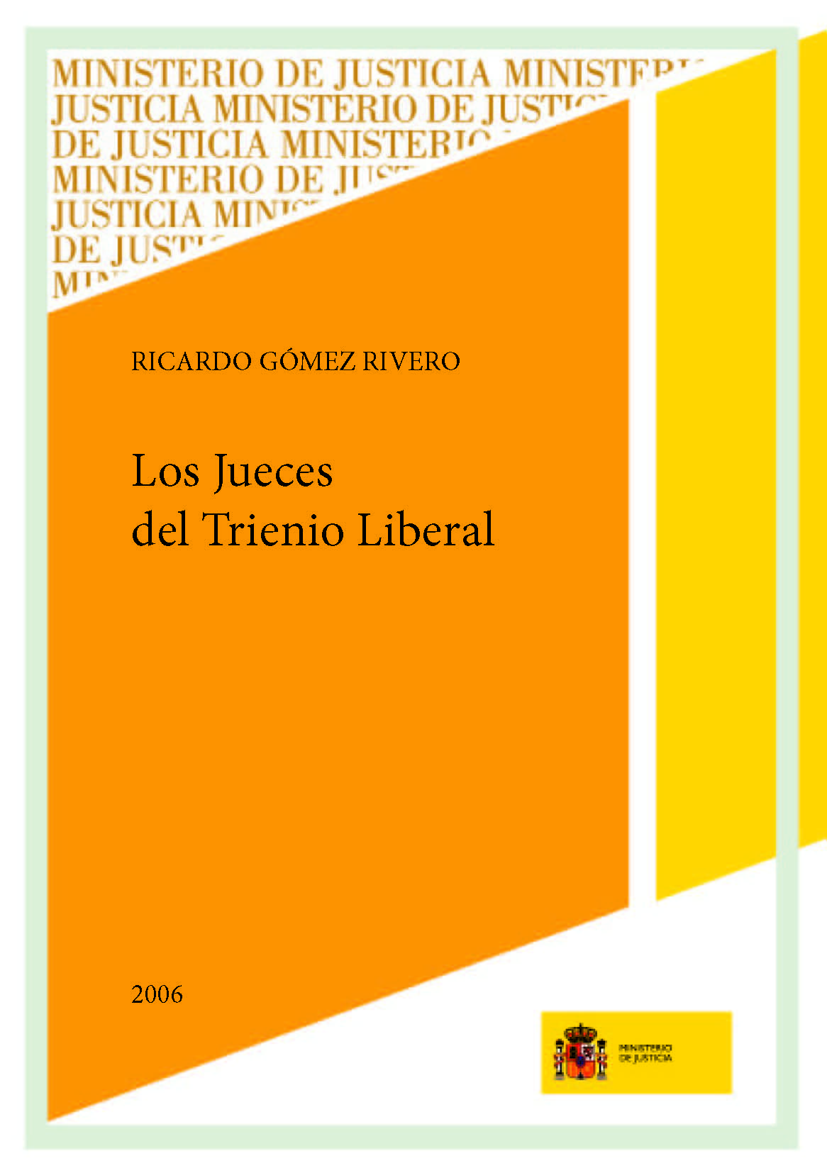 View details of LOS JUECES DEL TRIENIO LIBERAL