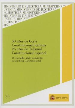 View details of 50 AÑOS DE CORTE CONSTITUCIONAL ITALIANA. 25 AÑOS DE TRIBUNAL CONSTITUCIONAL ESPAÑOL 2007