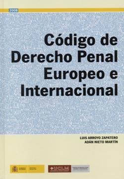 View details of CÓDIGO DE DERECHO PENAL EUROPEO E INTERNACIONAL