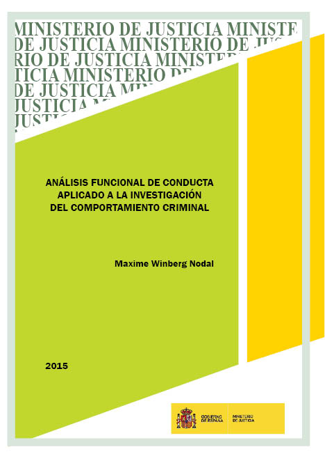 Veure els detalls de ANÁLISIS FUNCIONAL DE CONDUCTA APLICADO A LA INVESTIGACIÓN DEL COMPORTAMIENTO CRIMINAL. EVALUACIÓN PSICOLÓGICO-FORENSE EN VIOLENCIA GRAVE CONTRA LOS HIJOS: PADRES Y MADRES QUE MATAN A SUS HIJOS, PDF, 2015