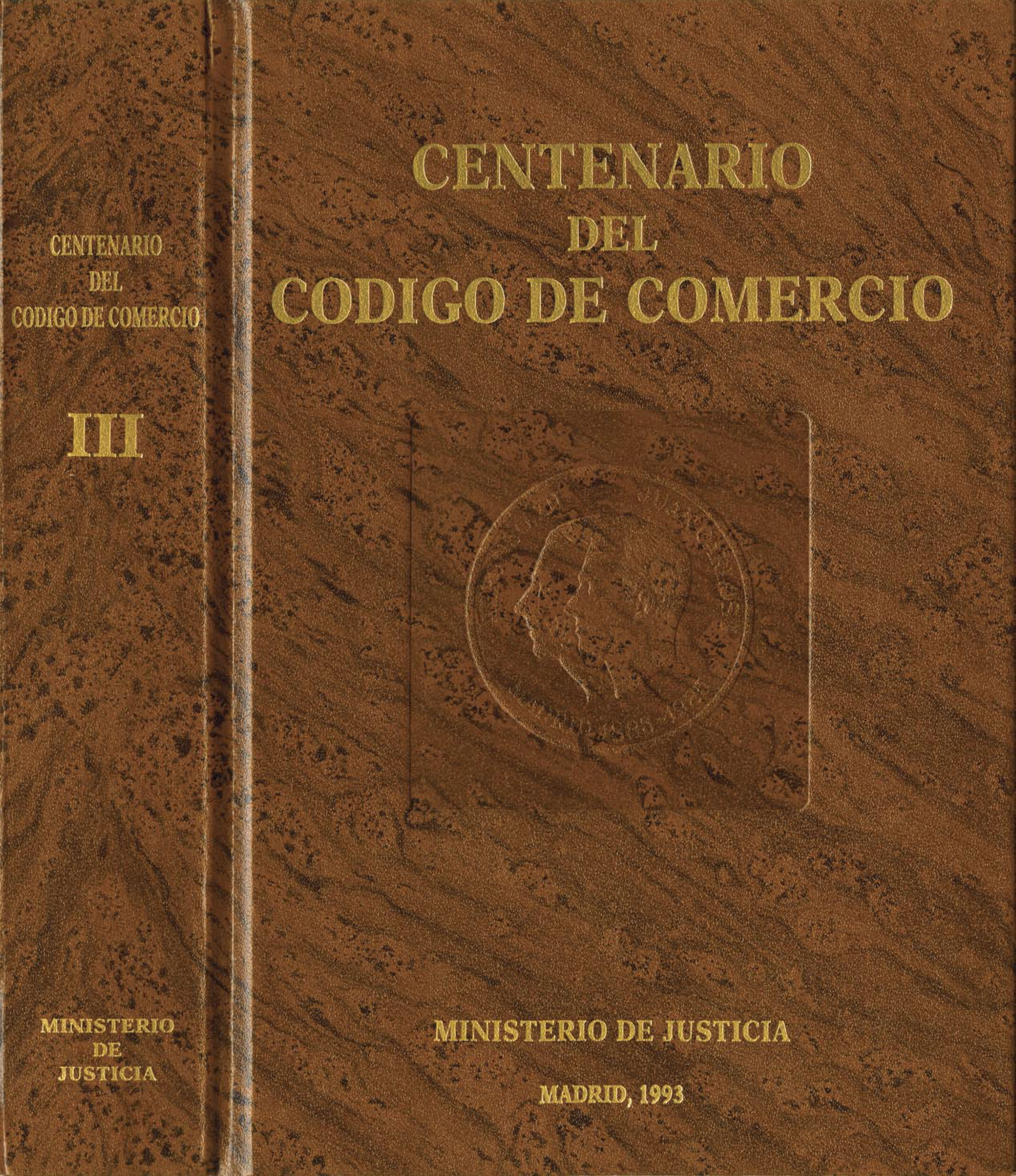 View details of CENTENARIO DEL CÓDIGO DE COMERCIO. VOLUMEN III. PDF
