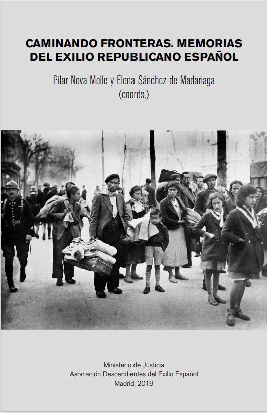 Ver detalles de Caminando fronteras. Memorias del exilio republicano español