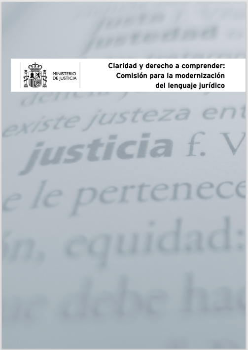 Ver detalles de Claridad y derecho a comprender: Comisión para la modernizacion del lenguaje juridico