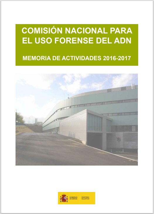 Ver detalles de Comisión Nacional para el uso forense del ADN. Memoria de actividades 2016-2017