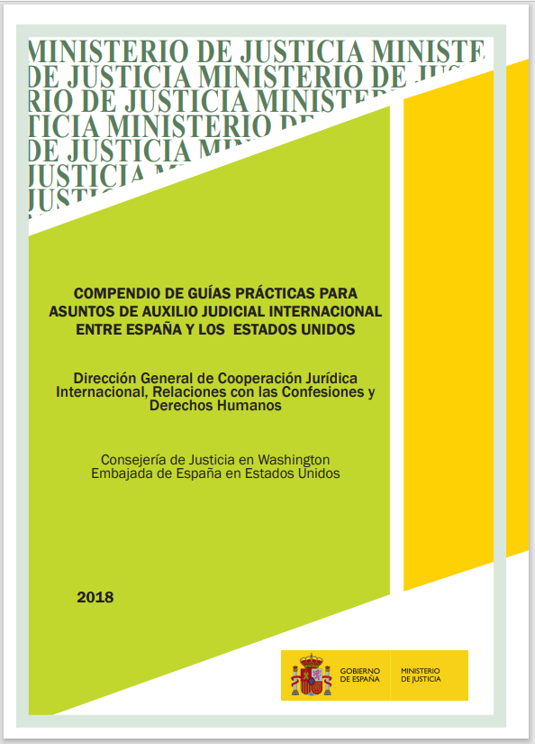 Ver detalles de Compendio de guías prácticas para asuntos de auxilio judicial internacional entre España y los Estados Unidos.