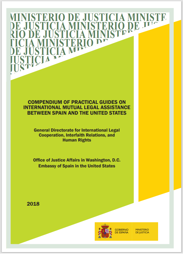 Ver detalles de Compendium of practical guides on international mutual legal assistance between Spain and the United States.