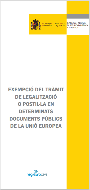 Ver detalles de Exempció del tràmit de legalització o postil·la en determinats documents públics de la Unió Europea