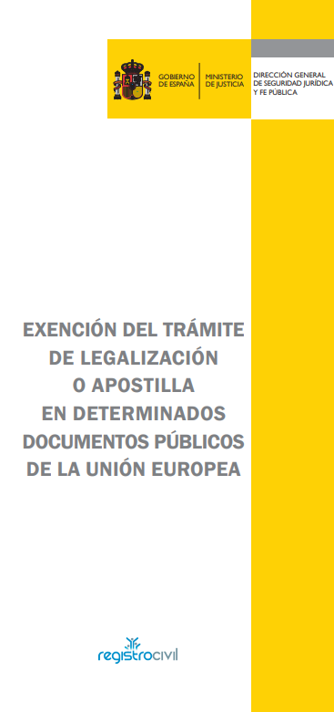 Ver detalles de Exención del trámite de legalización o apostilla en determinados documentos públicos de la Unión Europea