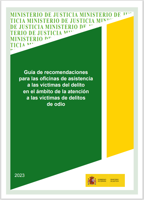 Ver detalles de Guía de recomendaciones para las oficinas de asistencia a las víctimas del delito en el ámbito de la atención a las víctimas de delitos de odio