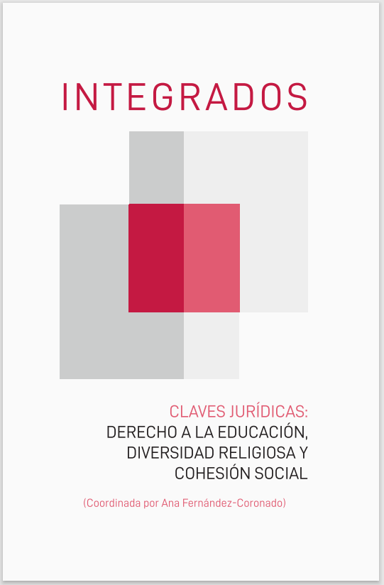 Ver detalles de Integrados. Claves Jurídicas: Derecho a la educación, diversidad religiosa y cohesión social.