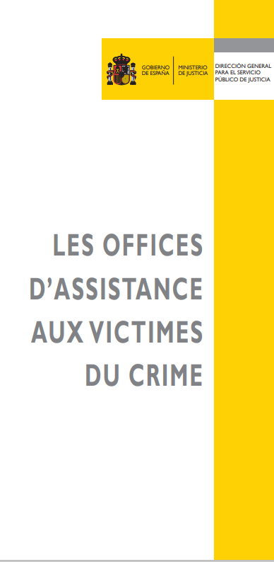 Ver detalles de Les offices d’assistance aux victimes du crime 2020 (tríptico)