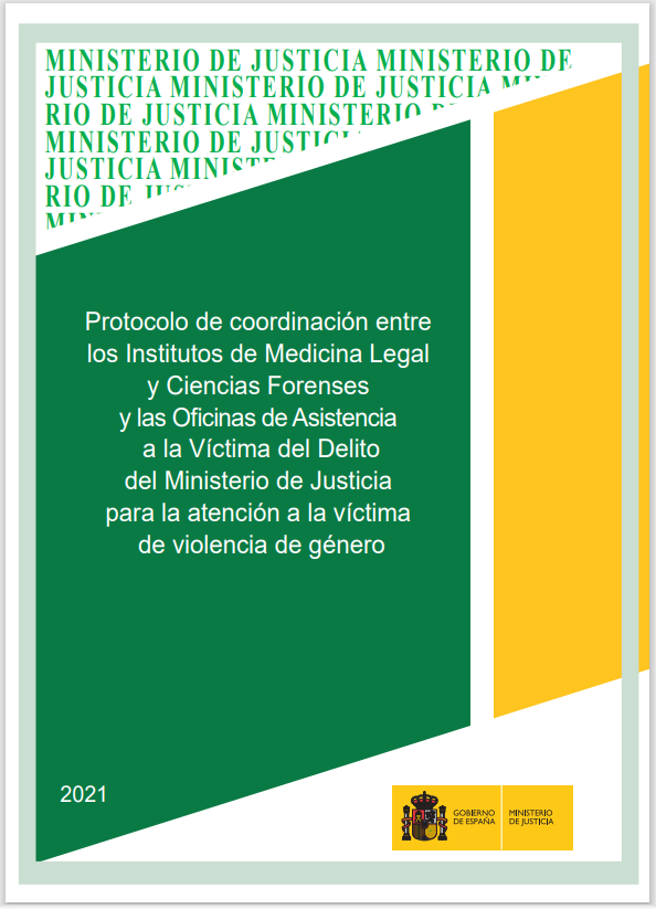 Ver detalles de Protocolo de coordinación entre los Institutos de Medicina Legal y Ciencias Forenses y las Oficinas de Asistencias a las Víctimas del Delito del Ministerio de Justicia para la atención a la víctima de violencia de género