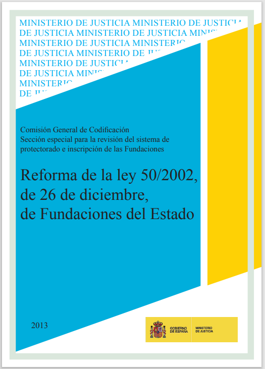 Ver detalles de Reforma de la Ley 50/2002, de 26 de diciembre, de Fundaciones del Estado