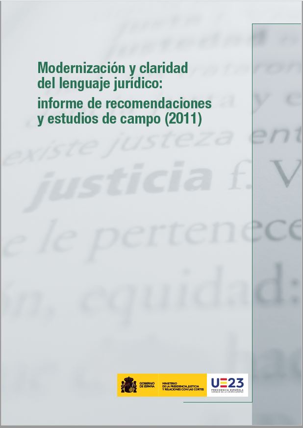 View details of Modernización y claridad del lenguaje jurídico: informe de recomendaciones y estudios de campo (2011)