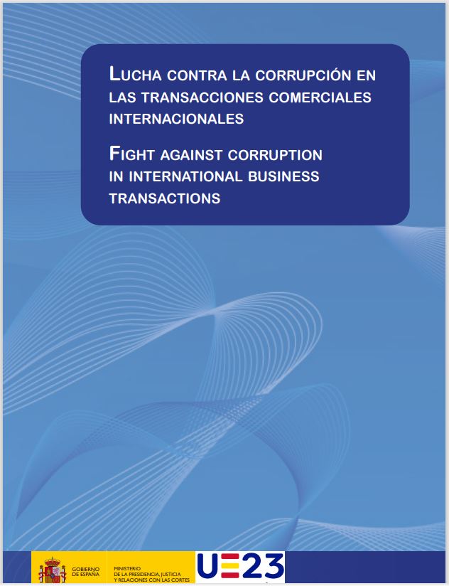 Ver detalles de Lucha contra la corrupción en las transacciones comerciales= Fight against corruption in international business transactions