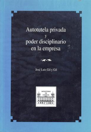 View details of AUTOTUTELA PRIVADA Y PODER DISCIPLINARIO EN LA EMPRESA  1994