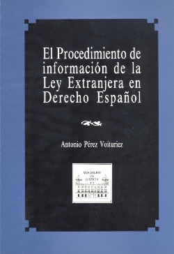 View details of EL PROCEDIMIENTO DE INFORMACIÓN DE LA LEY EXTRANJERA EN DERECHO ESPAÑOL  1987