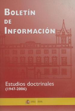View details of BOLETÍN DE INFORMACIÓN ESTUDIOS DOCTRINALES. AÑOS 1947-2006, DVD, 2007