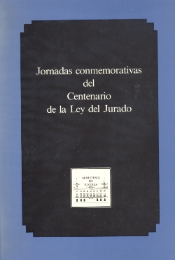 View details of JORNADAS CONMEMORATIVAS DEL CENTENARIO DE LA LEY DEL JURADO  1988