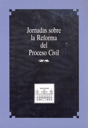 View details of JORNADAS SOBRE LA REFORMA DEL PROCESO CIVIL  1990