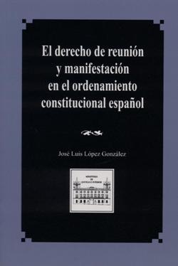 View details of EL DERECHO DE REUNIÓN Y MANIFESTACIÓN EN EL ORDENAMIENTO CONSTITUCIONAL ESPAÑOL  1995