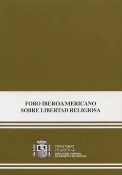 View details of FORO IBEROAMERICANO SOBRE LIBERTAD RELIGIOSA  2001