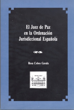 View details of JUEZ DE PAZ EN LA ORDENACION JURISDICCIONAL ESPAÑOLA, EL  1989